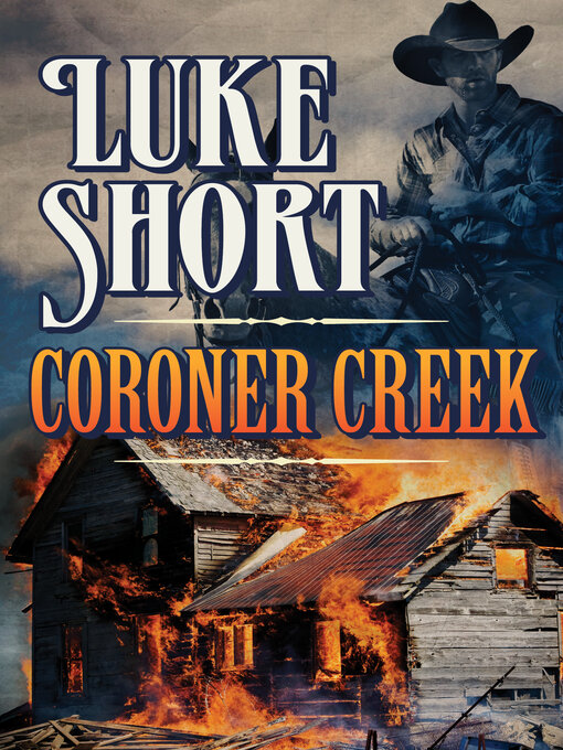 Title details for Coroner Creek by Luke Short - Available